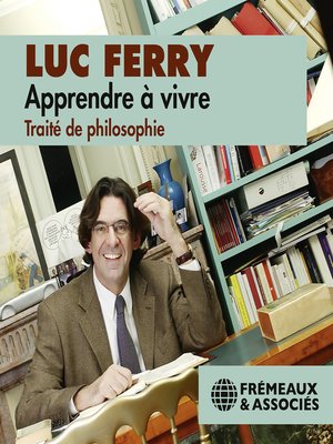 cover image of Apprendre à vivre. Traité de philosophie
